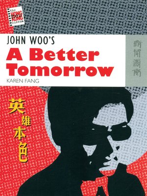 cover image of John Woo's A Better Tomorrow